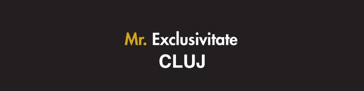 Mr. Exclusivitate Cluj