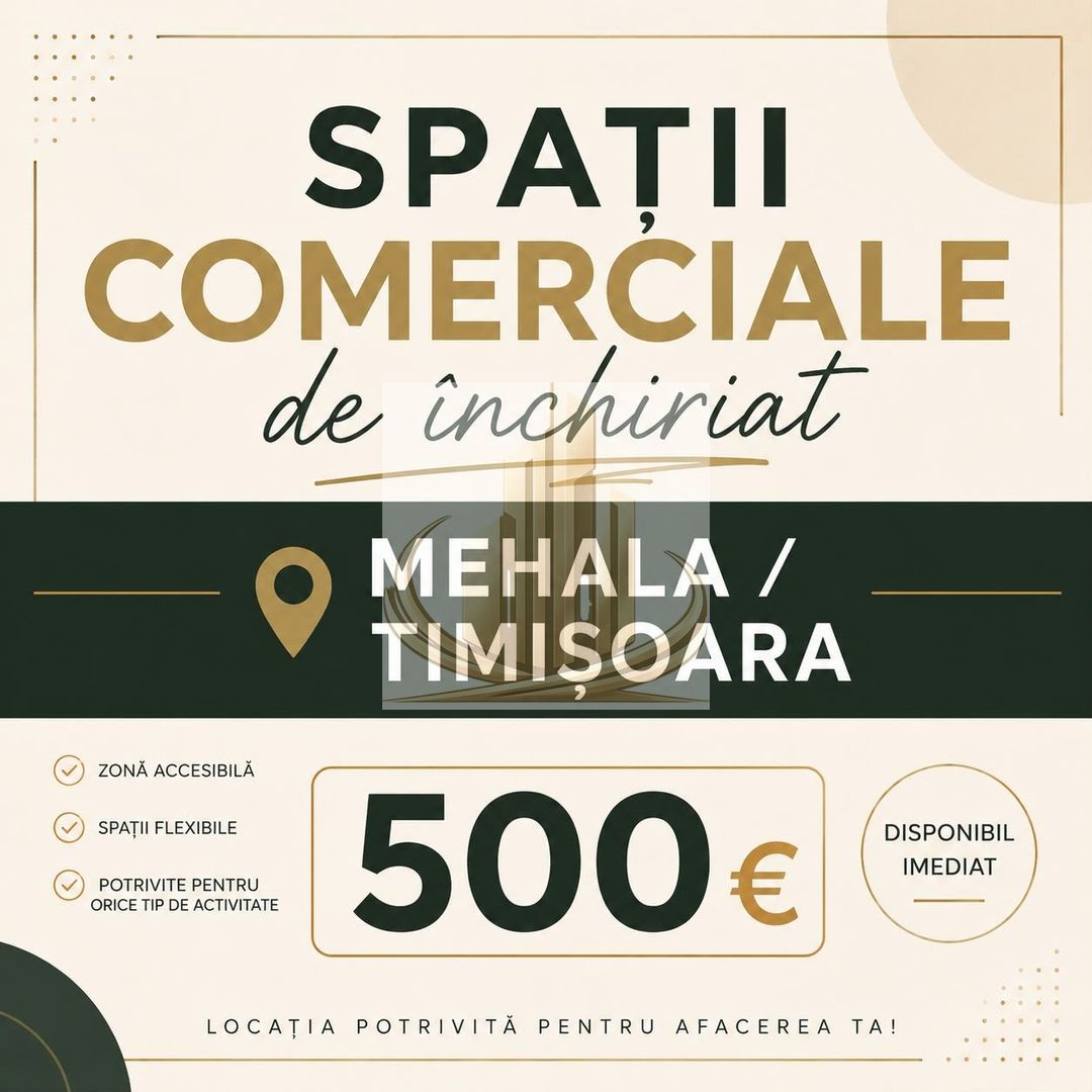 Spații Comerciale Mehala | 61 mp | 57 mp | 35 mp | SAD