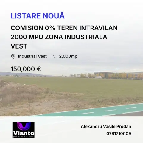 TEREN INTRAVILAN 2000 MPU ZONA INDUSTRIALA VEST