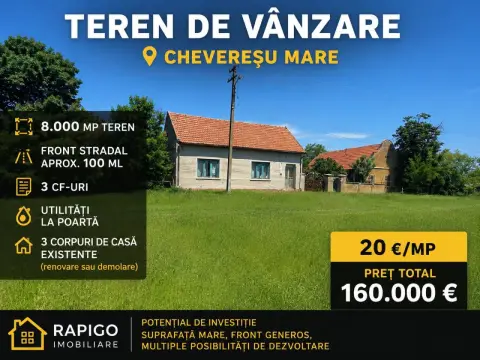 Teren vanzare-8000 m2-Cheveresu Mare -100 m front stradal