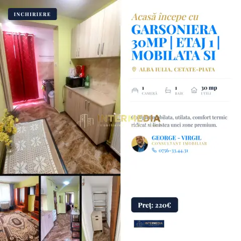 Inchiriere Garsoniera 30mp | Etaj 1 | Mobilata si Utilata Complet | Cetate Piata