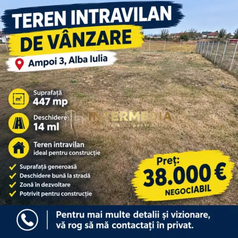 Teren intravilan I DE VANZARE I Ampoi 3 I 447 mp I apa si canal langa I